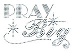 Pray Big - SnappyBling
