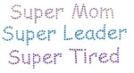 Super Mom .... - Snappy Bling