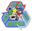 Don't Throw Away RECYCLE