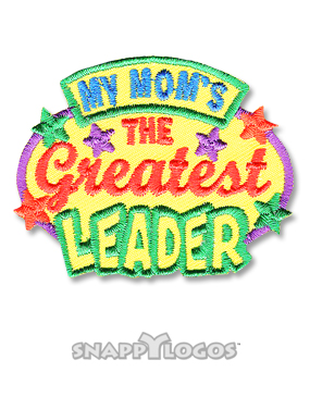 My Mom's the Greatest Leader