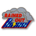 Rained Out
