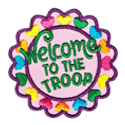 Welcome to the Troop