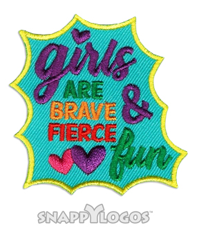 Girls Are Brave Fierce & Fun