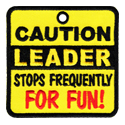 Caution Leader Stops Frequently for Fun!