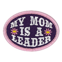 My Mom Is A Leader