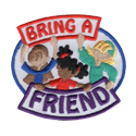 Bring a Friend