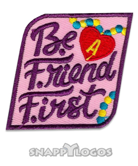 Be A Friend First